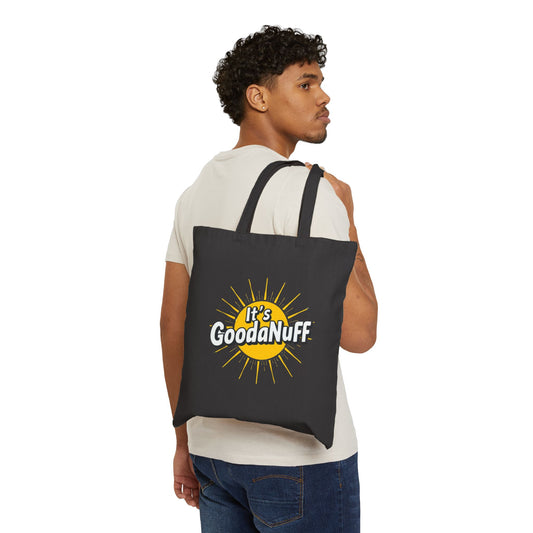 It's GoodaNuff Cotton Tote Bag