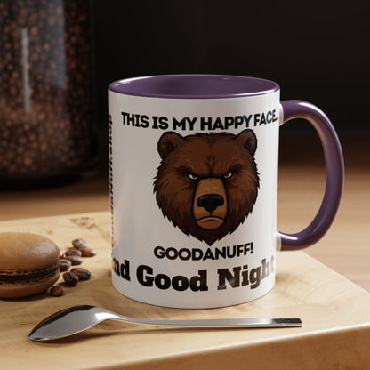 This is my Happy Face...GoodaNuff. Good Morning and Good Night Coffee Mug