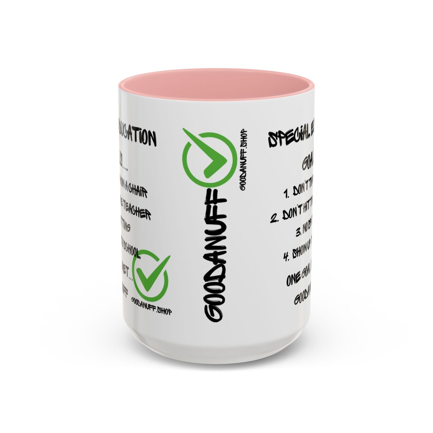 Special Education Goals...GoodaNuff Coffee Mug