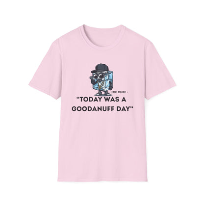 "Today was a GoodaNuff Day" Unisex Softstyle T-Shirt