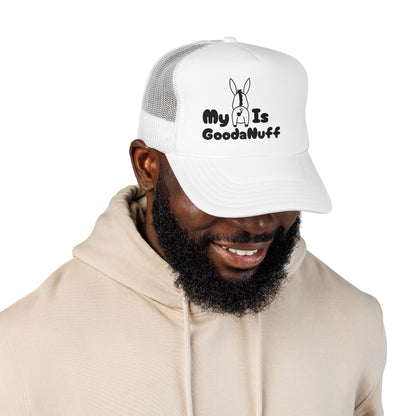 My A** is GoodaNuff Trucker Hat