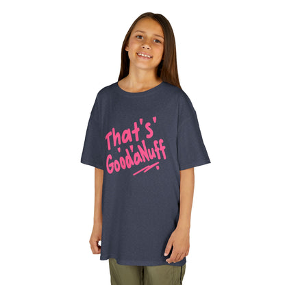 That's GoodaNuff Unisex Youth T-Shirt