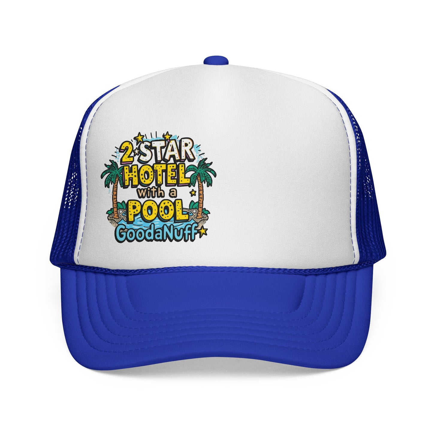 2 Star Hotel with a Pool. GoodaNuff Trucker Hat