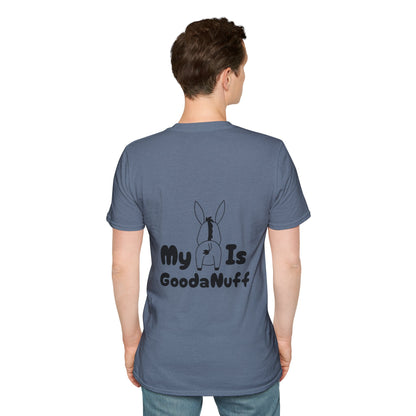 My A** is GoodaNuff Softstyle T-Shirt