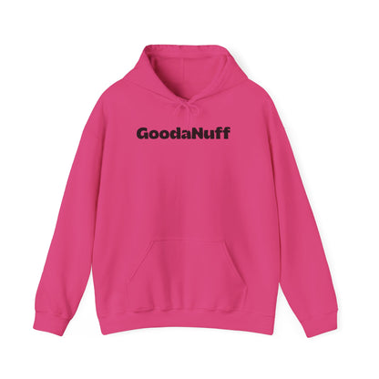 Kids don't need perfect-they just need you and you're GoodaNuff Unisex Hoodie