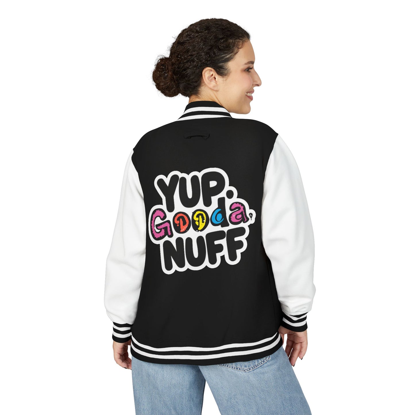 Yup. GoodaNuff Unisex Letterman Jacket