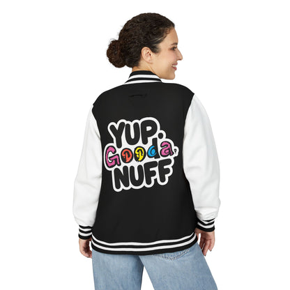 Yup. GoodaNuff Unisex Letterman Jacket