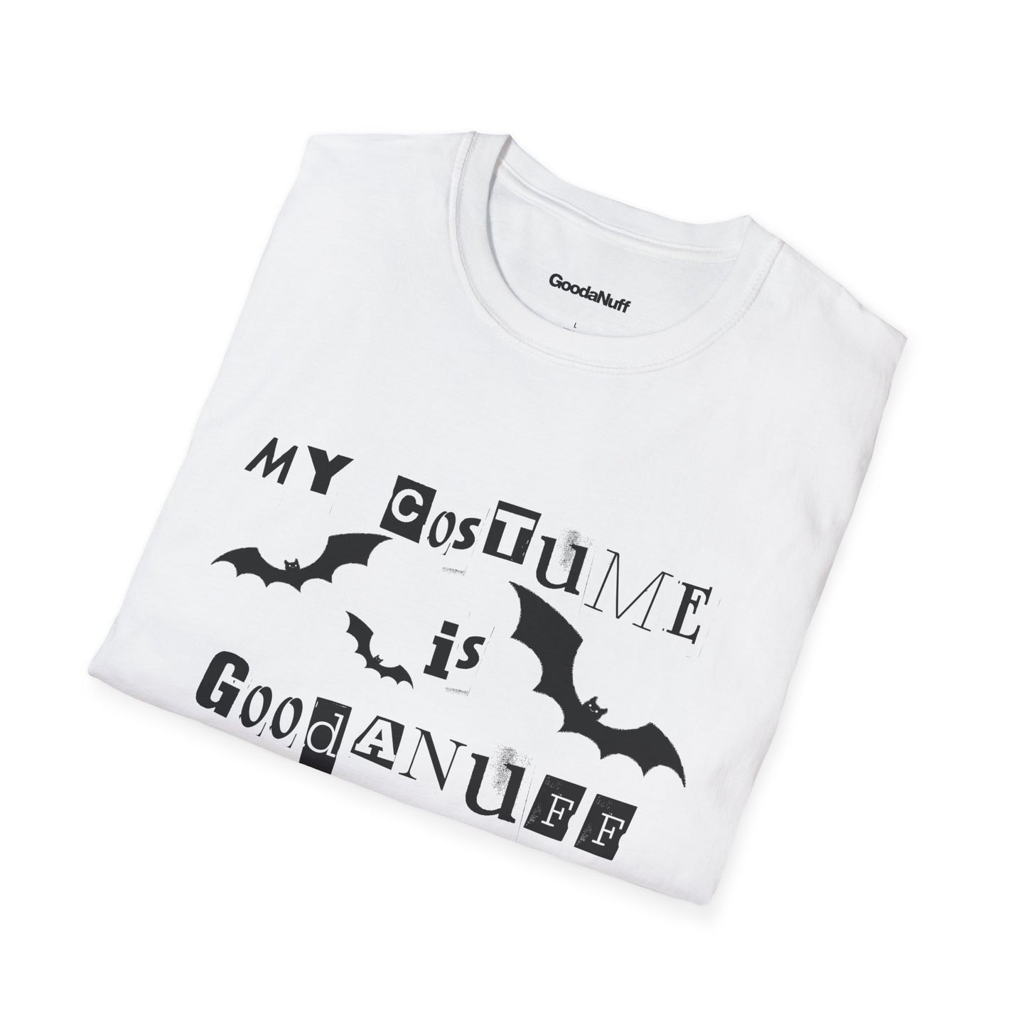 My Costume is GoodaNuff Bats Unisex Softstyle T-Shirt