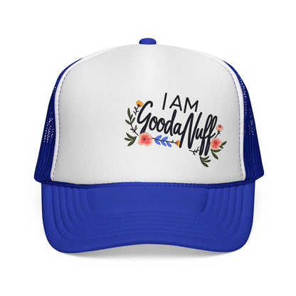 I AM GoodaNuff Trucker Hat