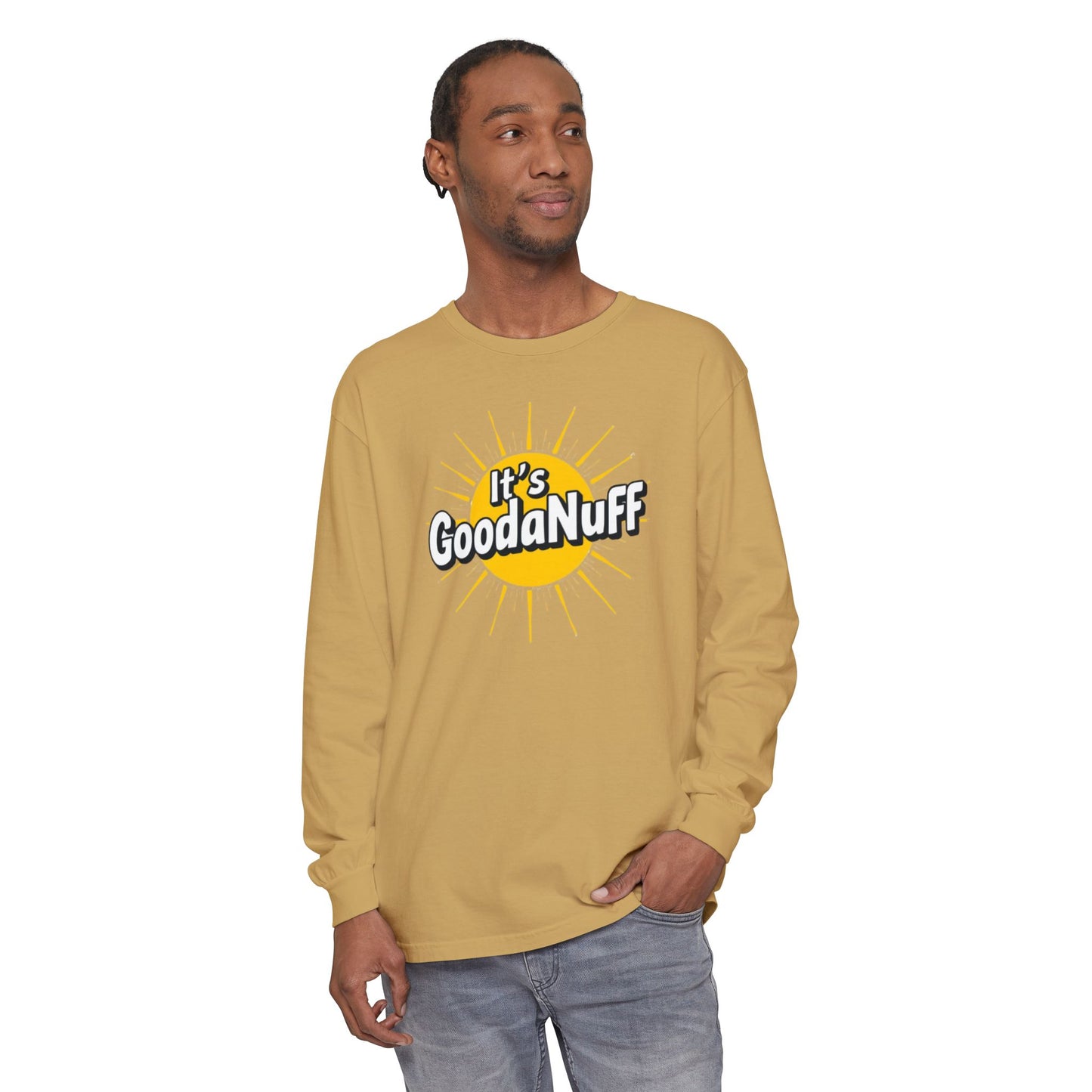 It's GoodaNuff Unisex Long Sleeve Tee