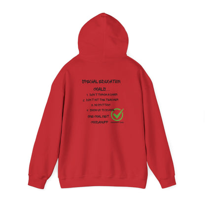 Special Education Goals...GoodaNuff Unisex Hoodie