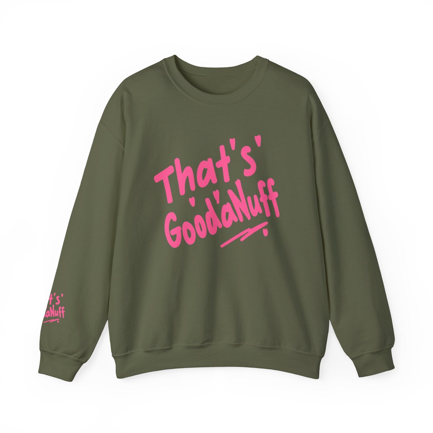 That's GoodaNuff Unisex Crewneck