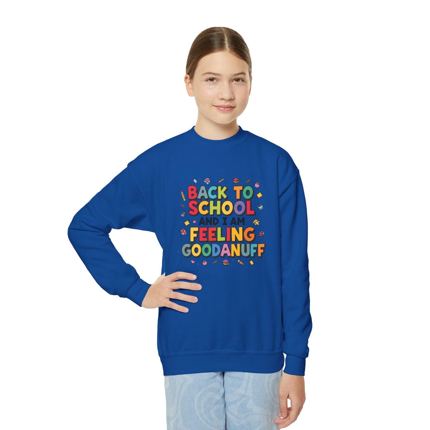Back to School and I Am Feeling GoodaNuff Unisex Youth Crewneck