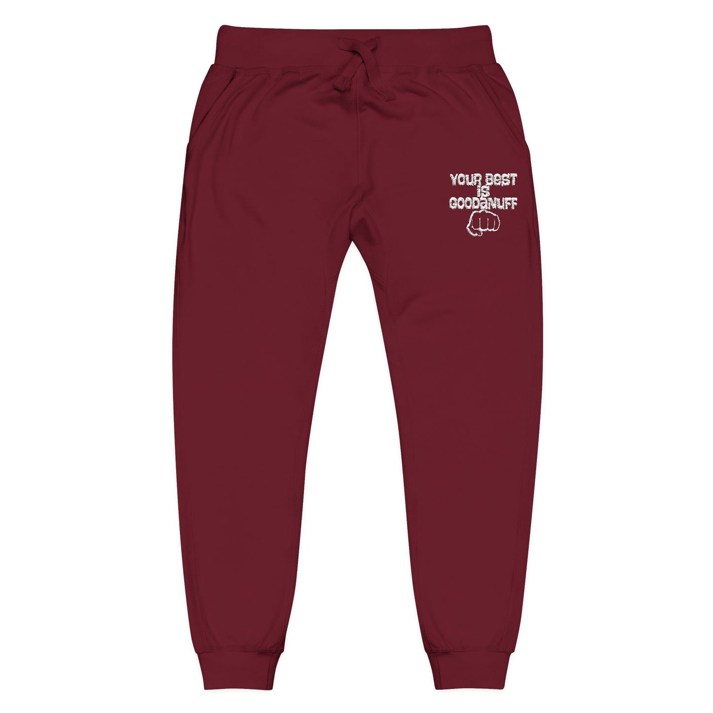 Your Best is GoodaNuff Unisex Jogger Sweatpants