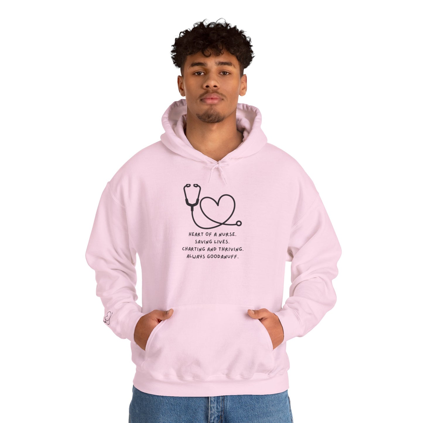 Heart of a Nurse. Saving Lives. Charting and Thriving. Always GoodaNuff Unisex Hoodie