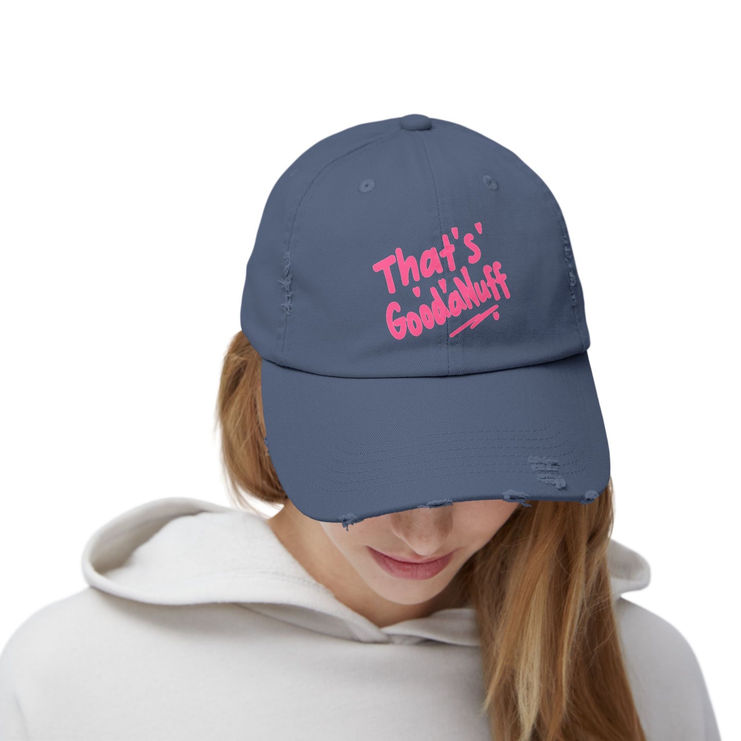 That's GoodaNuff Distressed Baseball Cap