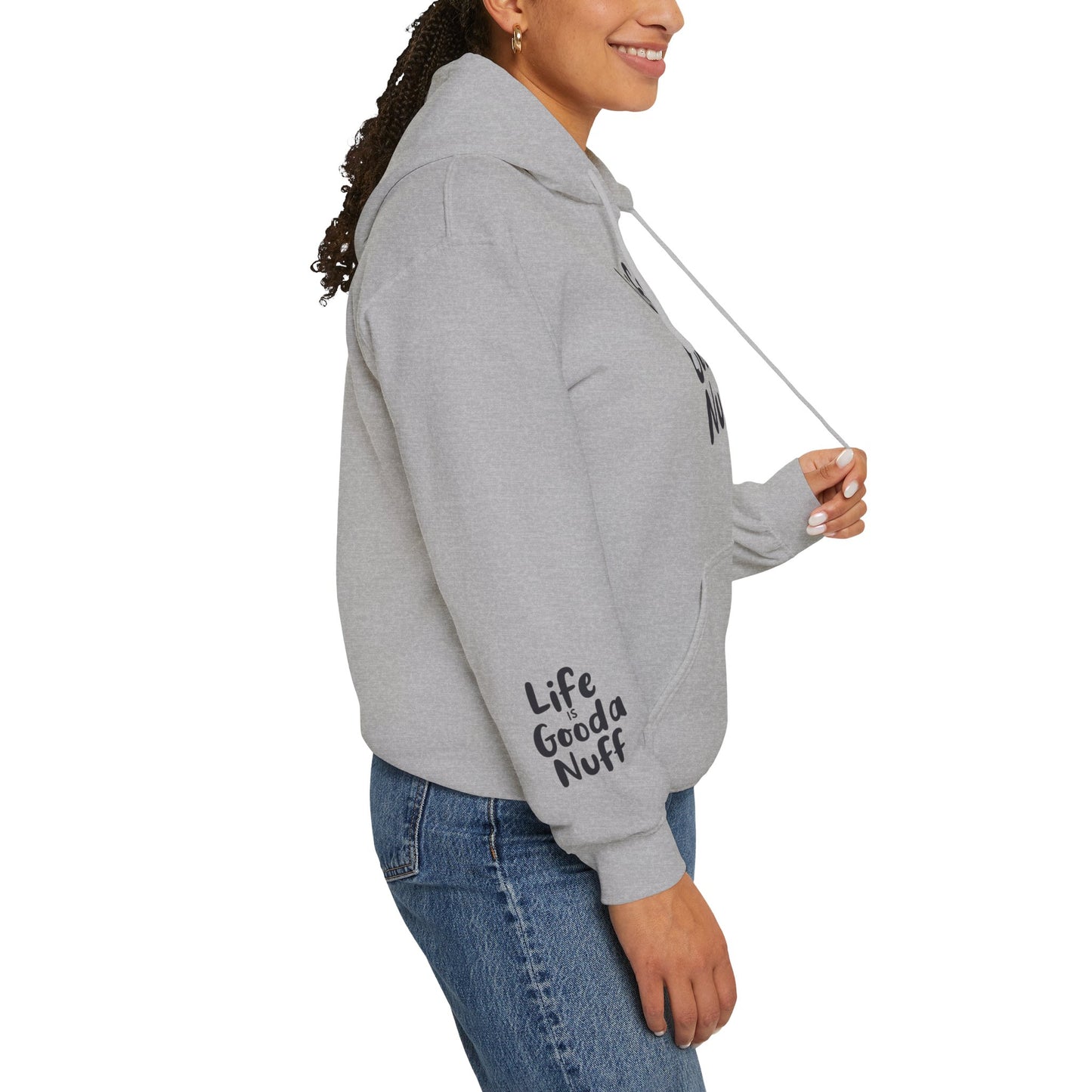 Life Is GoodaNuff Unisex Hoodie