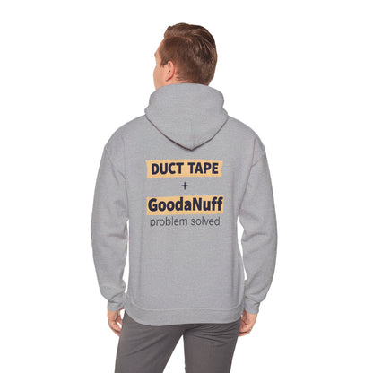 Duct Tape + GoodaNuff- Problem Solved Unisex Hoodie
