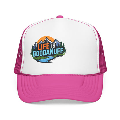 Life is GoodaNuff Trucker Hat