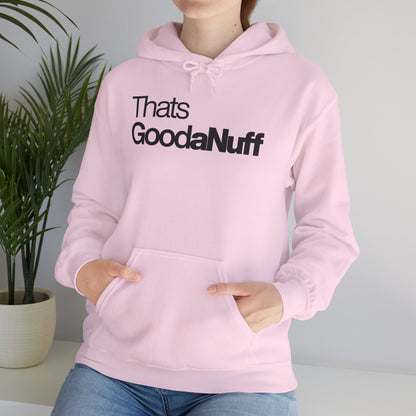 That's GoodaNuff Unisex Classic Hoodie