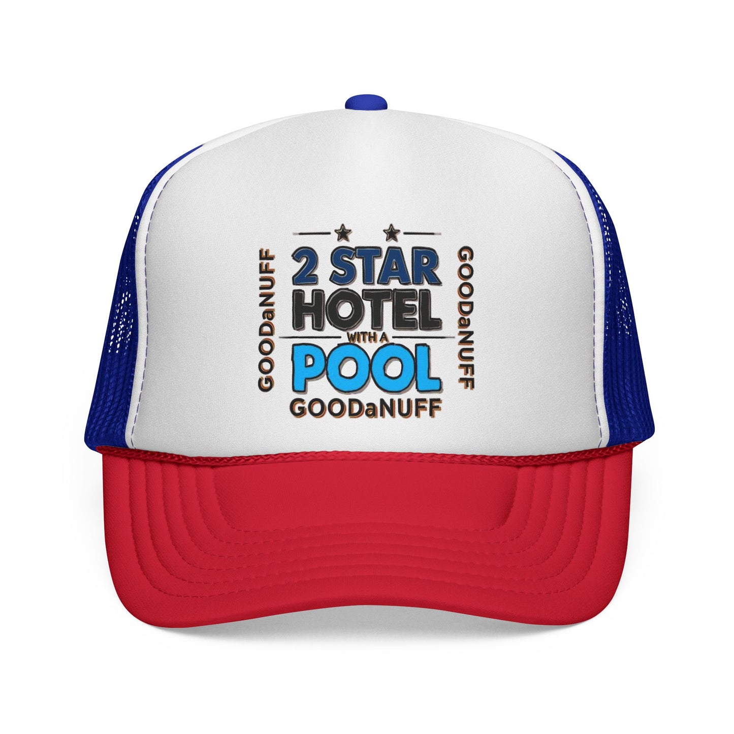 2 Star Hotel with a Pool. GoodaNuff Trucker Hat