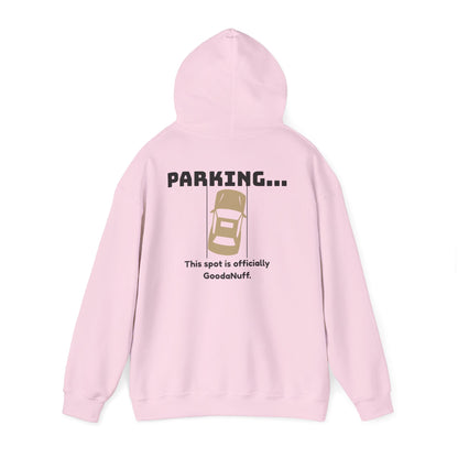 Parking...This Spot is Officially GoodaNuff Unisex Hoodie