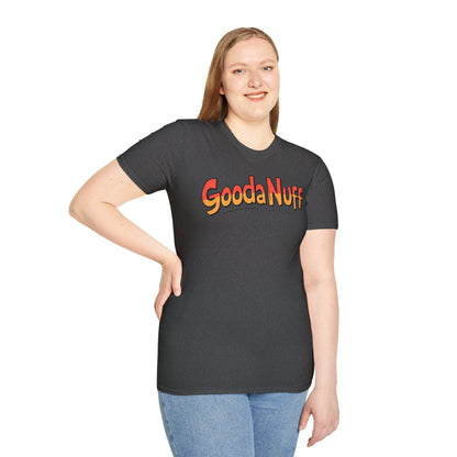 GoodaNuff Unisex Softstyle T-Shirt