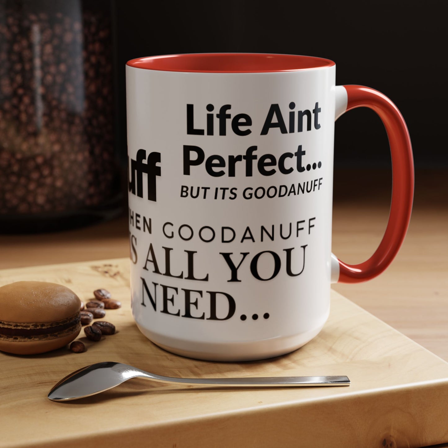 Its a GoodaNuff Coffee Mug