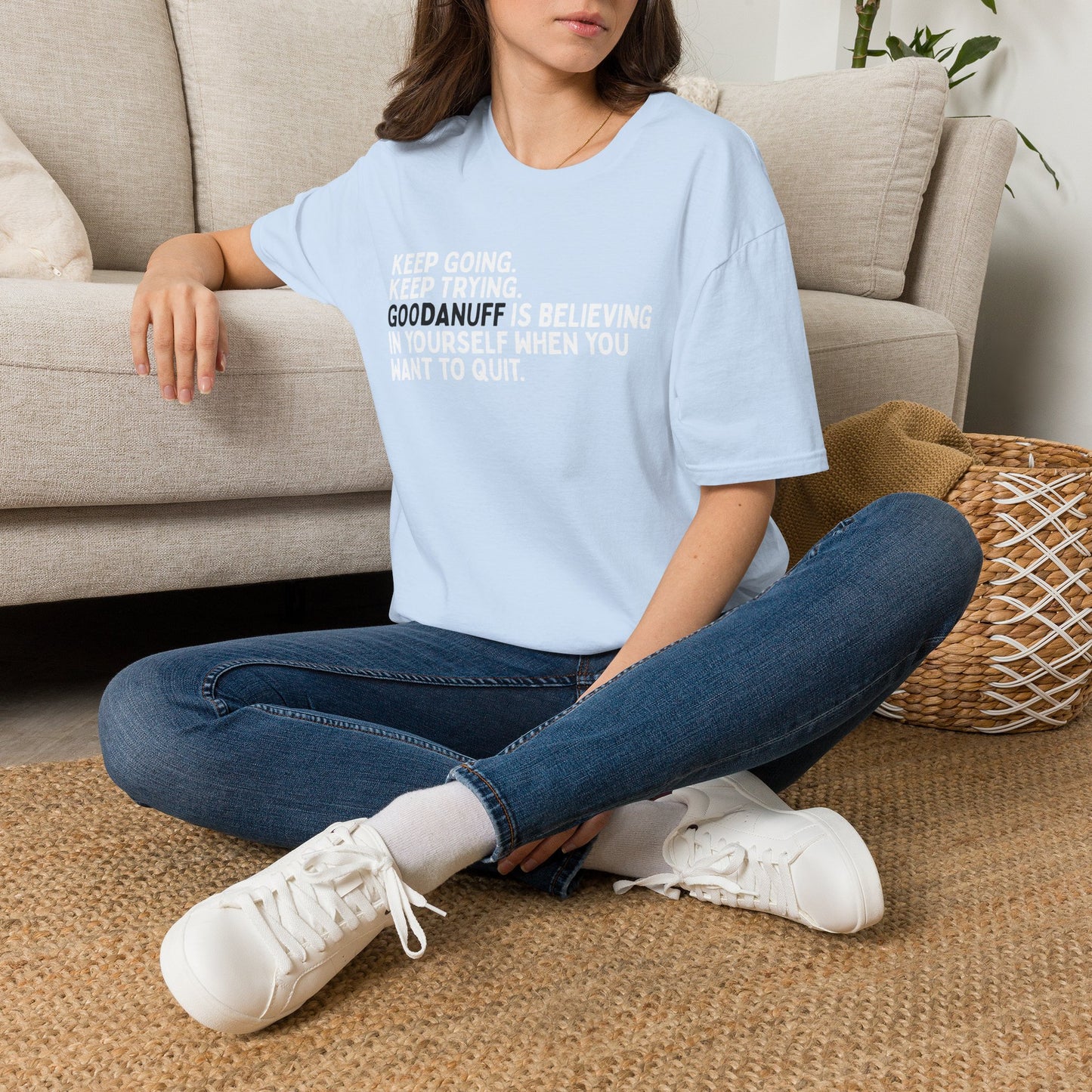 Keep Going. Keep Trying. GoodaNuff is believing in yourself when you want to quit Unisex Softstyle T-Shirt