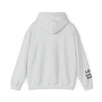 Life Is GoodaNuff Unisex Hoodie