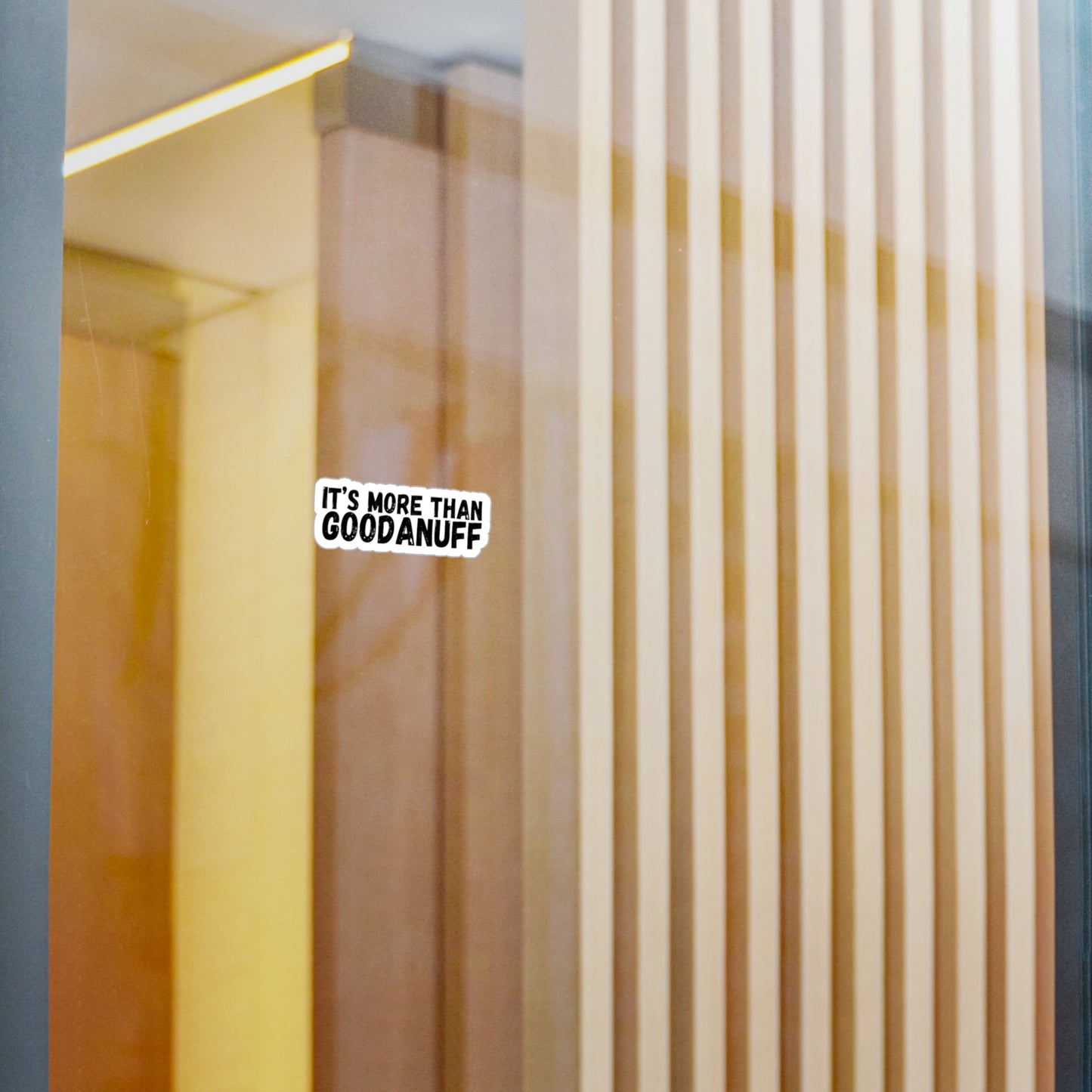 It's more than GoodaNuff Sticker
