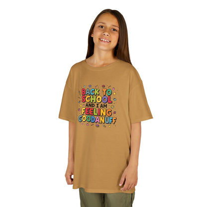 Back to School and I Am Feeling GoodaNuff Unisex Youth T-Shirt