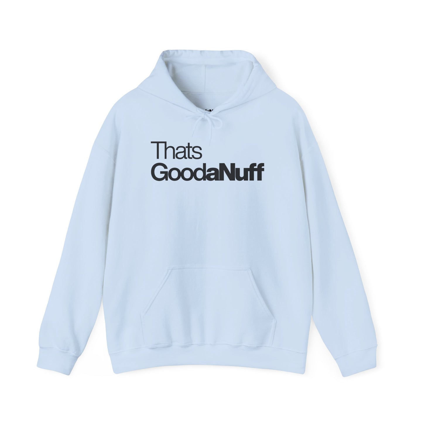 Classic That's GoodaNuff Unisex Hoodie