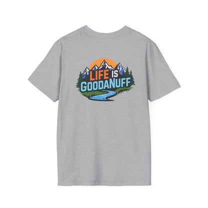Life is GoodaNuff Unisex Softstyle T-Shirt