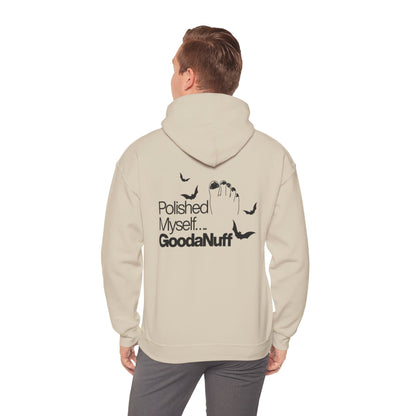 Polished Myself...GoodaNuff Halloween Hoodie