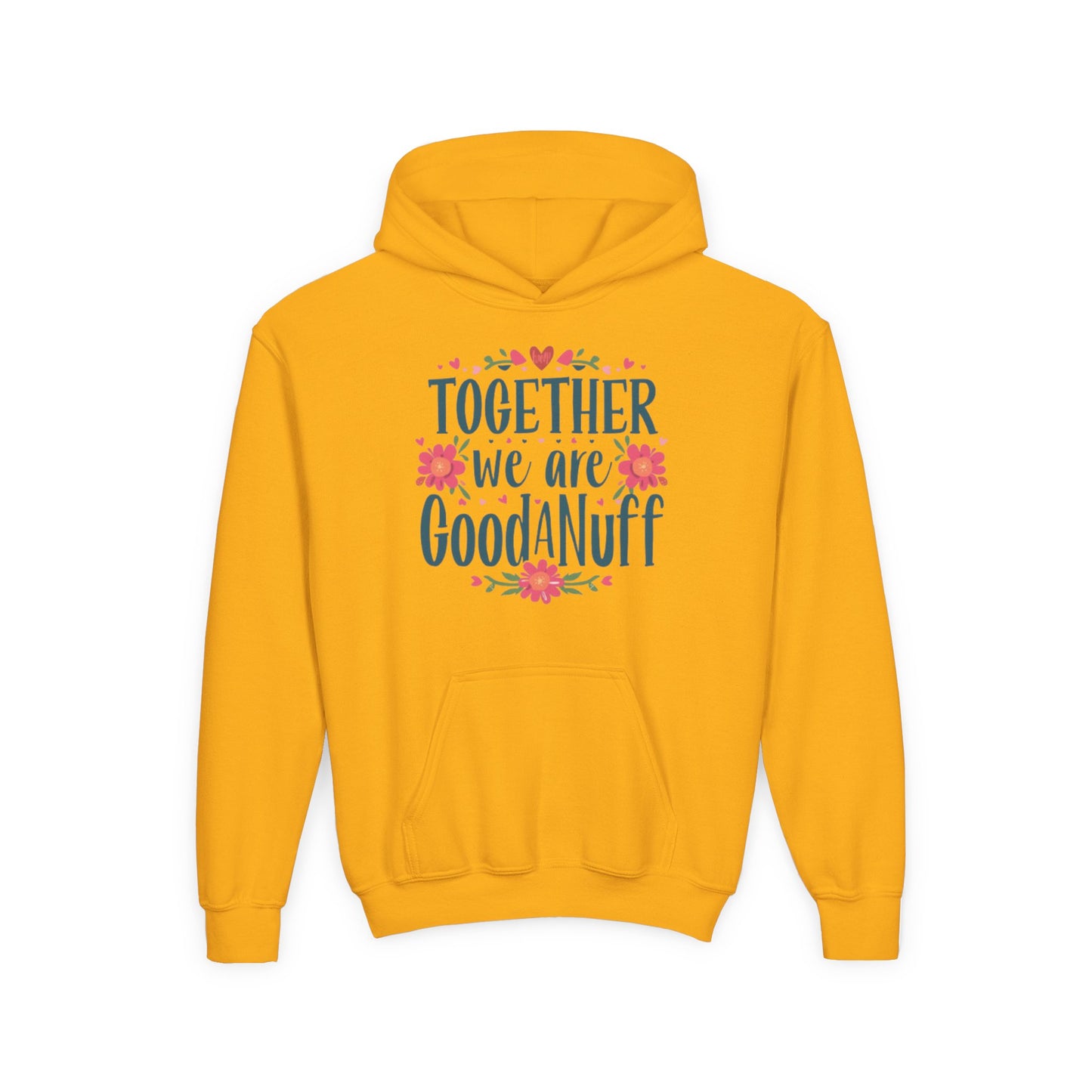 Together we are GoodaNuff Unisex Youth Hoodie