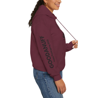 Happy Thanksgiving...GoodaNuff Unisex Hoodie
