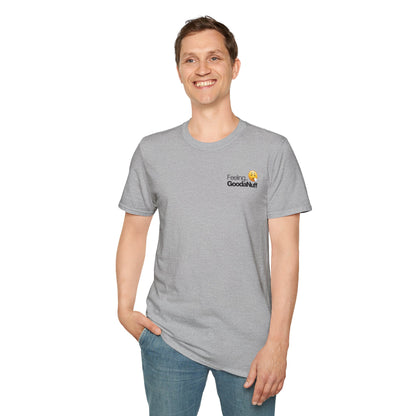 Feeling GoodaNuff Softstyle T-Shirt