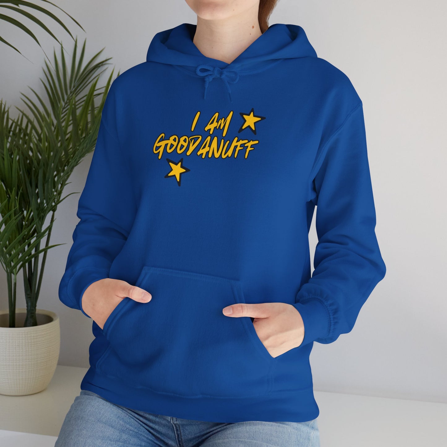I Am GoodaNuff Unisex Hoodie