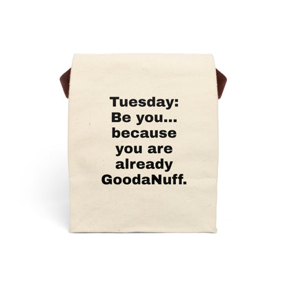 Tuesday: Be you...because you are already GoodaNuff Lunch/Snack Bag