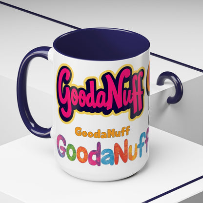 Looks GoodaNuff Coffee Mug