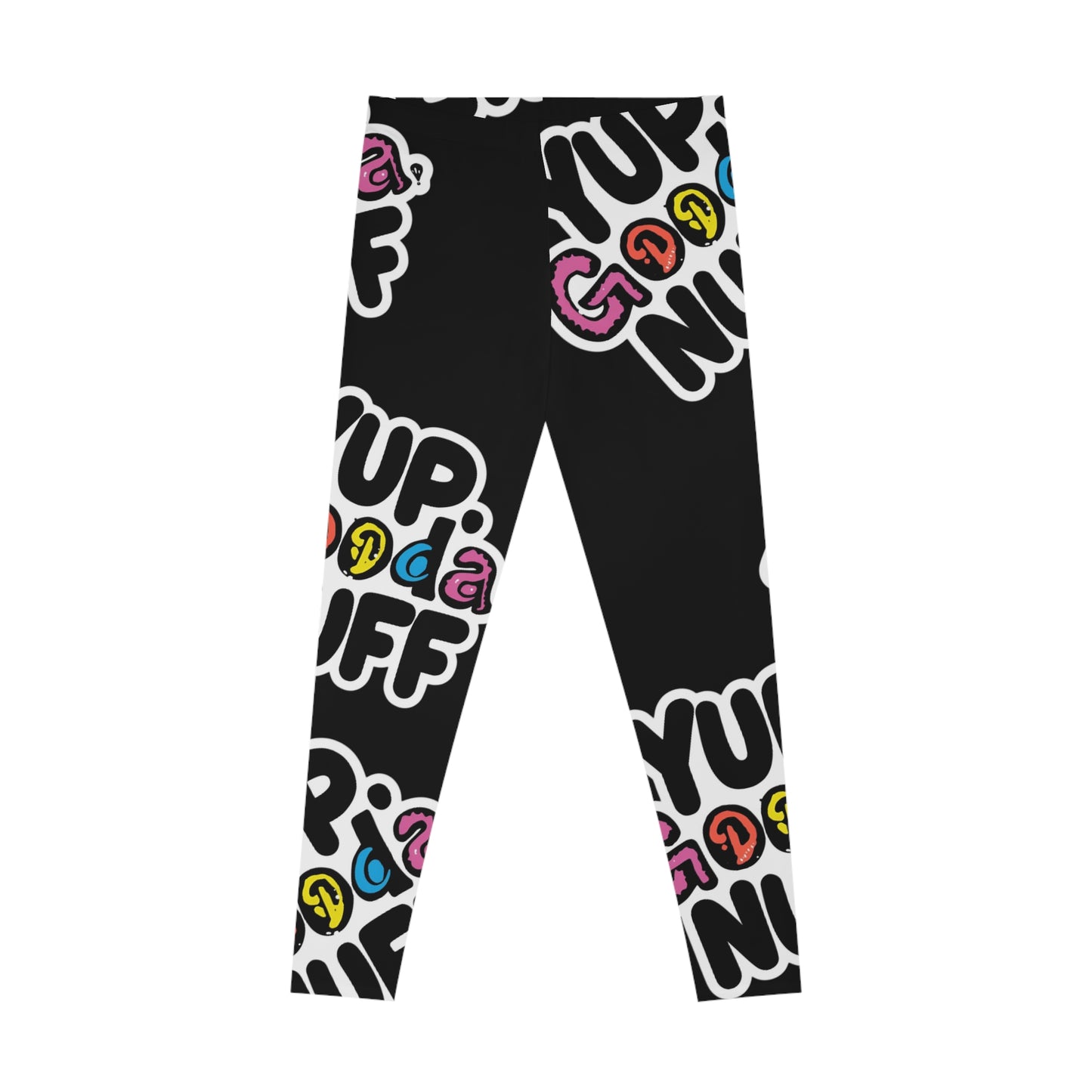 Yup, GoodaNuff Low Waist Leggings