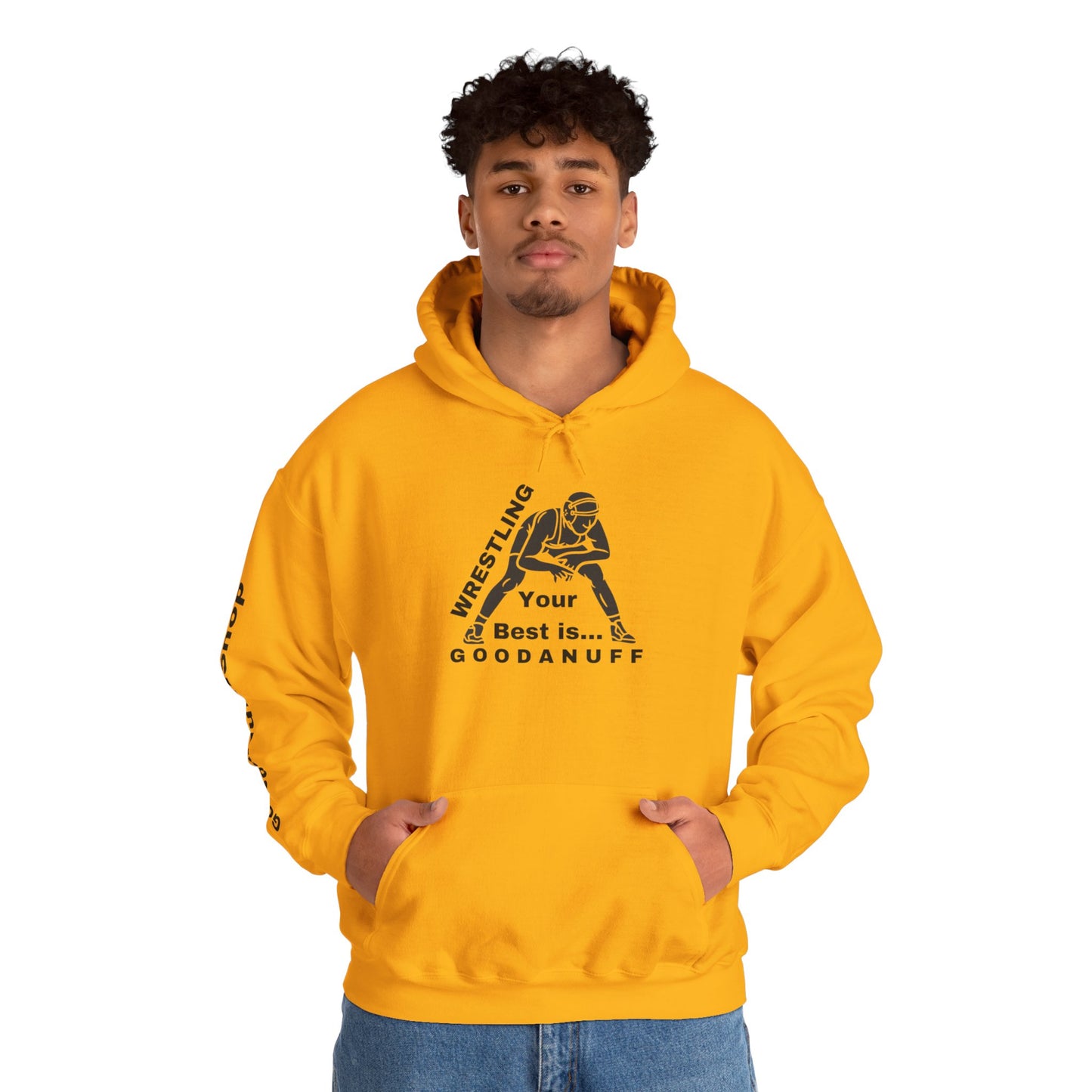 Wrestling Your Best is...GoodaNuff Unisex Hoodie