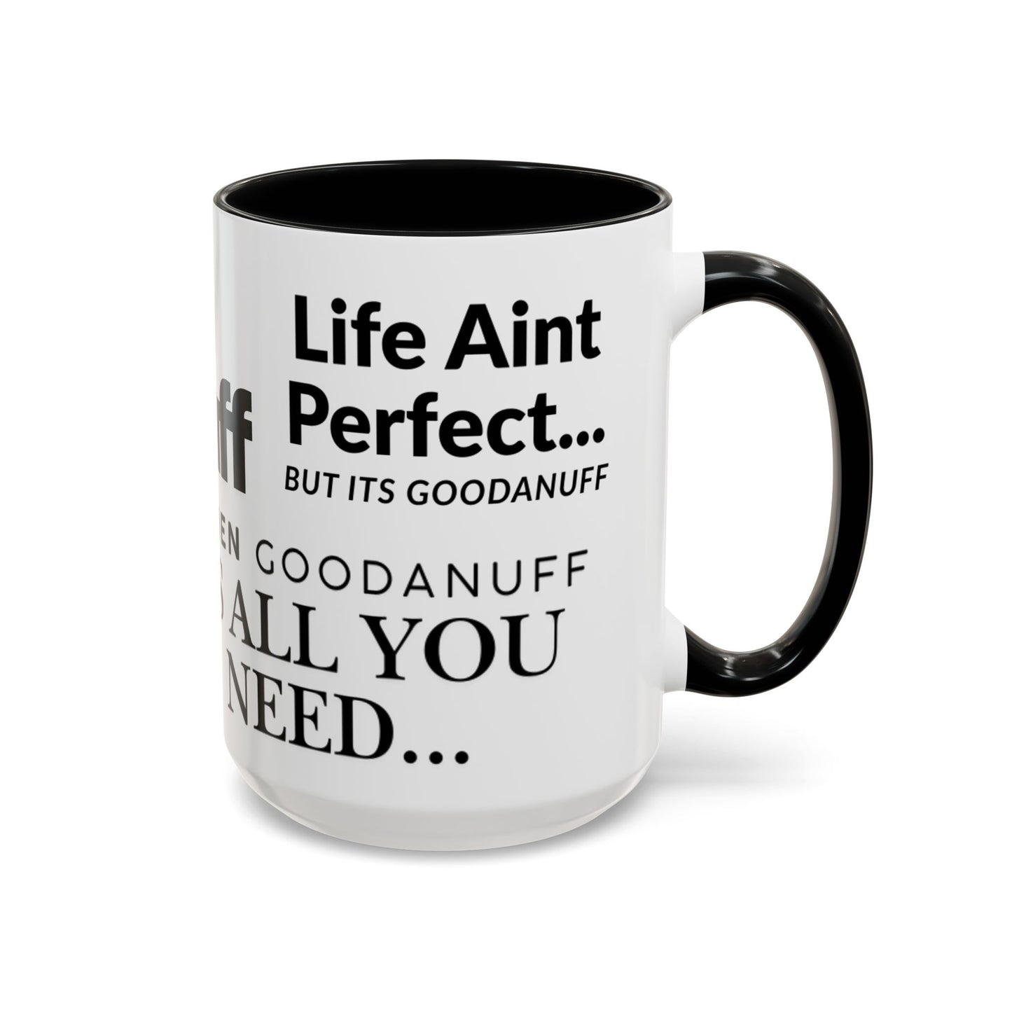 Its a GoodaNuff Coffee Mug