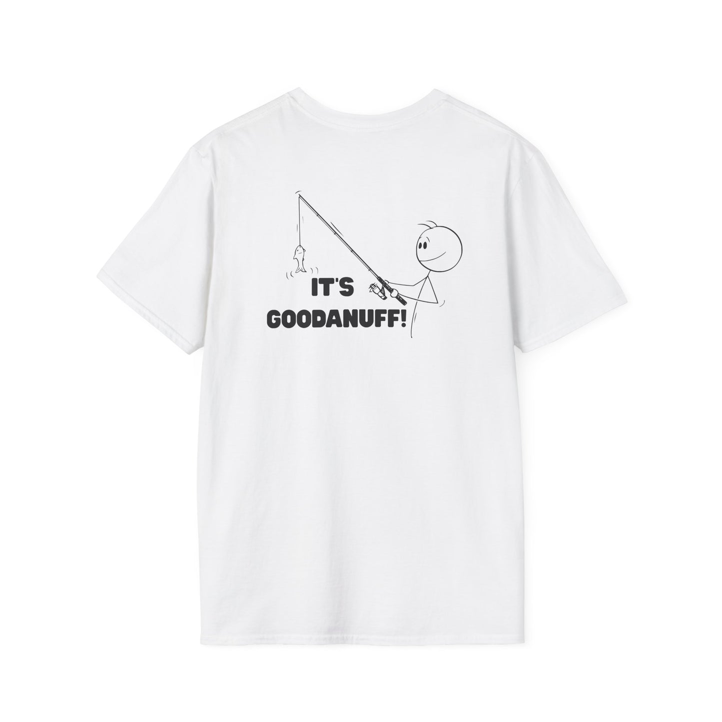 It's GoodaNuff Unisex Softstyle T-Shirt