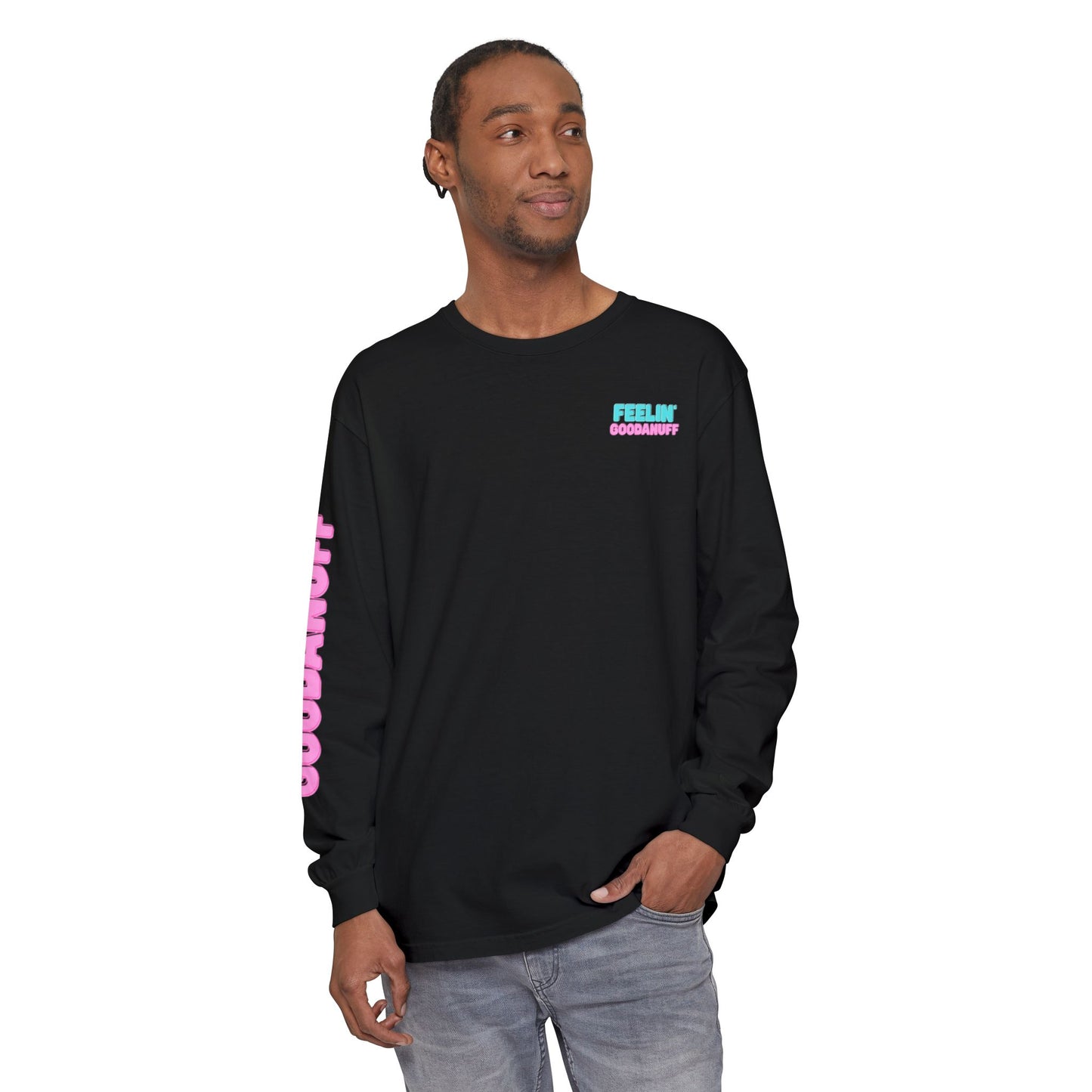 Feelin GoodaNuff Unisex Long Sleeve Tee