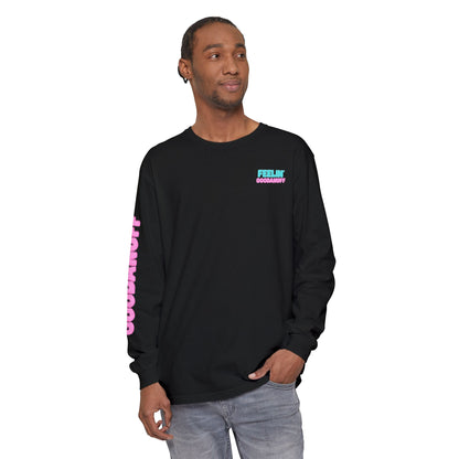 Feelin GoodaNuff Unisex Long Sleeve Tee