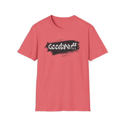 GoodaNuff Unisex Softstyle T-Shirt