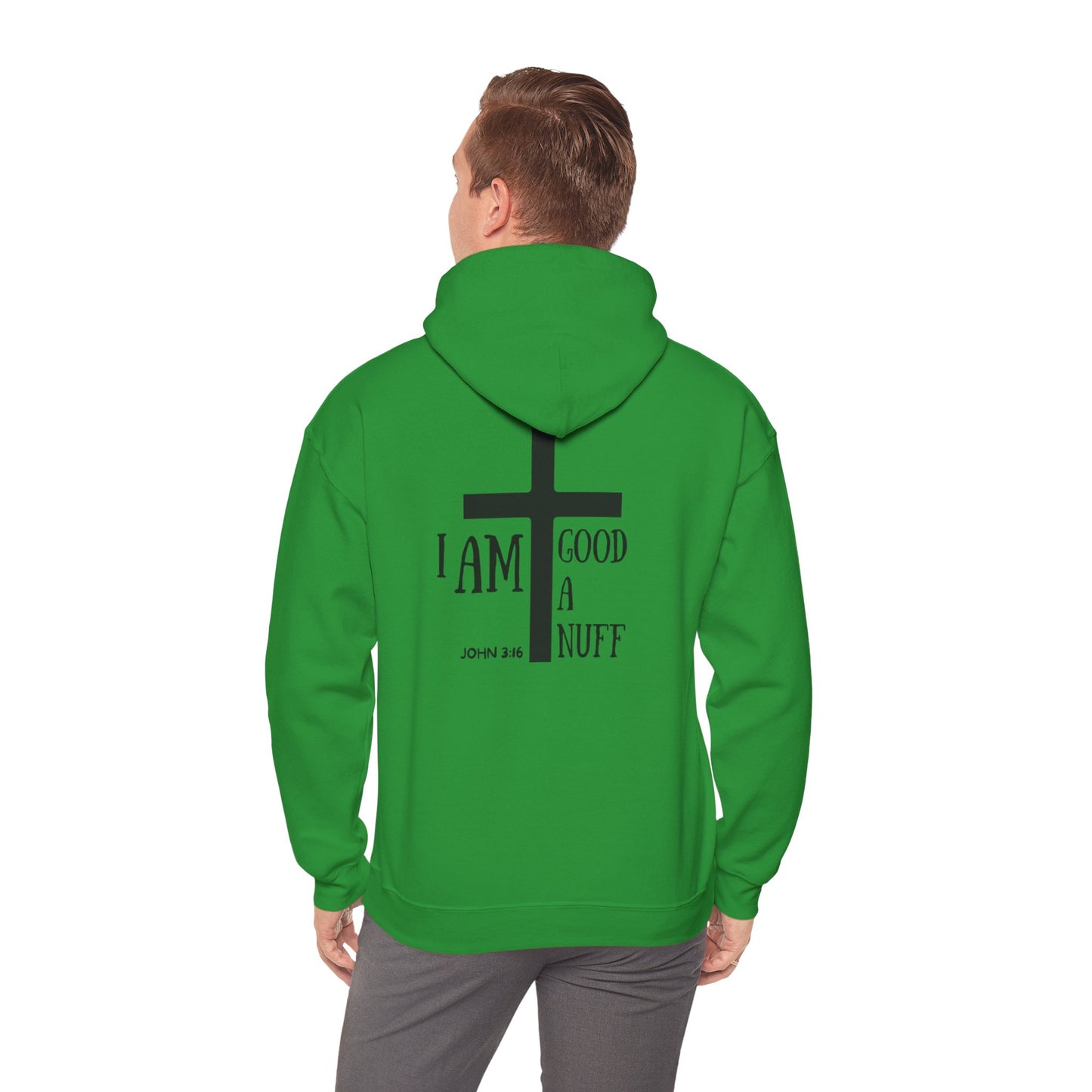 I AM GoodaNuff Unisex Hoodie