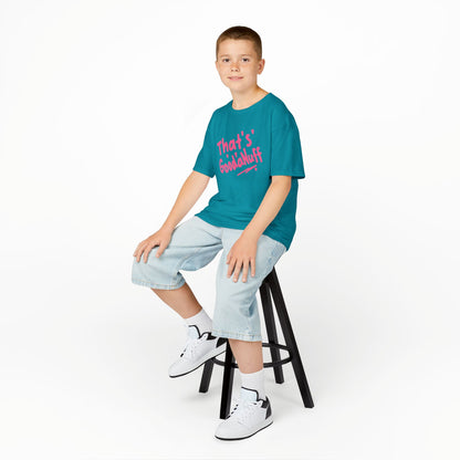 That's GoodaNuff Unisex Youth T-Shirt